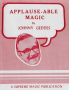 Applause-able Magic by Johnny Geddes