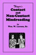 Contact and Non-Contact Mindreading by William W. Larsen