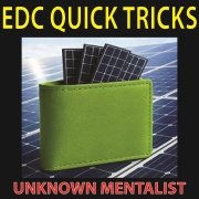 Read more about EDC Quick Tricks by Unknown Mentalist