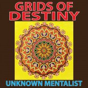 Grids of Destiny by Unknown Mentalist