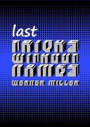 Read more about Last Tricks Without Names by Werner Miller