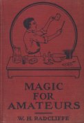 Magic for Amateurs by William H. Radcliffe
