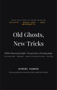 Read more about Old Ghosts, New Tricks by Diesel Vance