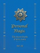 Read more about Personal Magic 3 by Eric C. Lewis