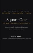 Read more about Square One: The Magic Square as Mind Reading by Diesel Vance