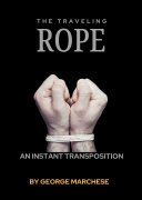 The Traveling Rope by George Marchese