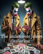 Undercover Jokers by Davide Rubat Remond