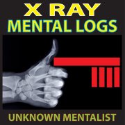 X Ray Mental Logs by Unknown Mentalist