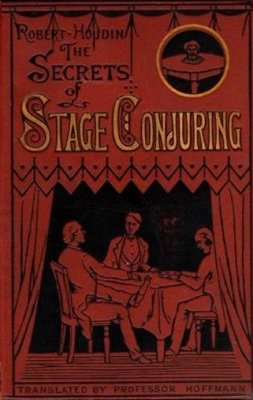 robert houdin secrets of conjuring and magic