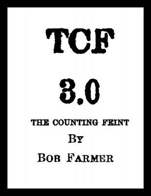 TCF: The Counting Feint by Bob Farmer